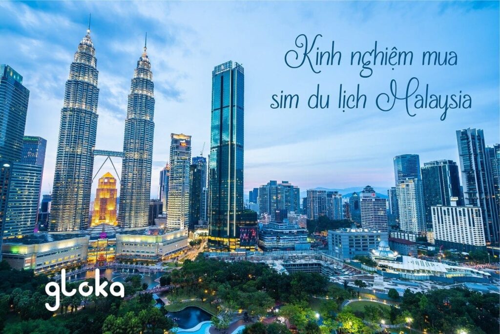 Kinh nghiệm mua sim du lịch Malaysia